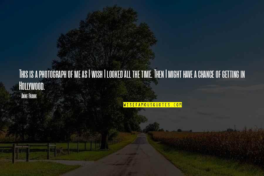 Masheter Columbus Quotes By Anne Frank: This is a photograph of me as I Masheter Columbus Quotes By Anne Frank: This is a photograph of me as I
