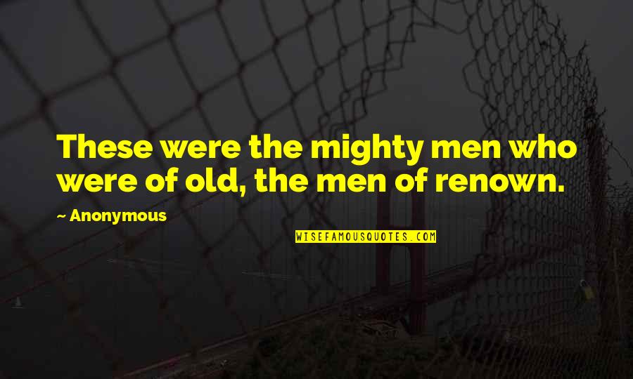 Mashiach In Hebrew Quotes By Anonymous: These were the mighty men who were of