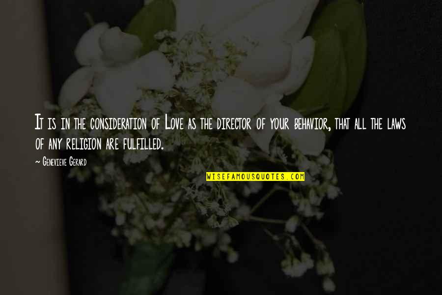 Masjid Al Aqsa Quotes By Genevieve Gerard: It is in the consideration of Love as