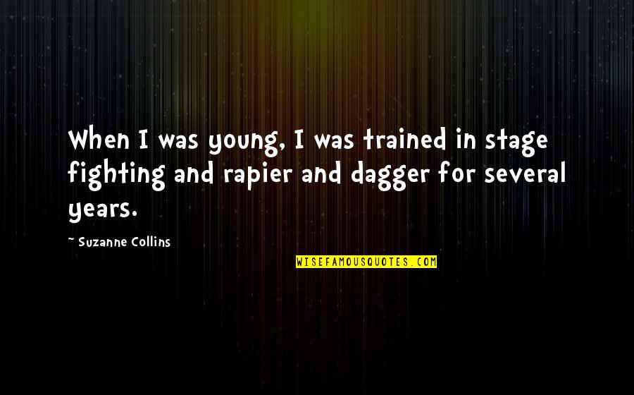 Masjid Nabawi Quotes By Suzanne Collins: When I was young, I was trained in Masjid Nabawi Quotes By Suzanne Collins: When I was young, I was trained in