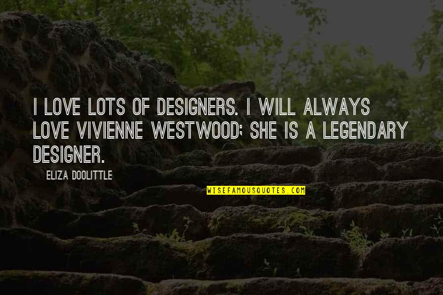 Maska Lagana Quotes By Eliza Doolittle: I love lots of designers. I will always Maska Lagana Quotes By Eliza Doolittle: I love lots of designers. I will always