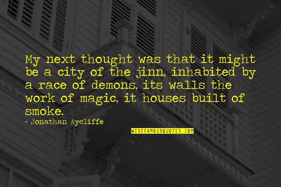 Masocco The Painter Quotes By Jonathan Aycliffe: My next thought was that it might be Masocco The Painter Quotes By Jonathan Aycliffe: My next thought was that it might be