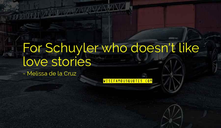 Masquerade Quotes By Melissa De La Cruz: For Schuyler who doesn't like love stories Masquerade Quotes By Melissa De La Cruz: For Schuyler who doesn't like love stories