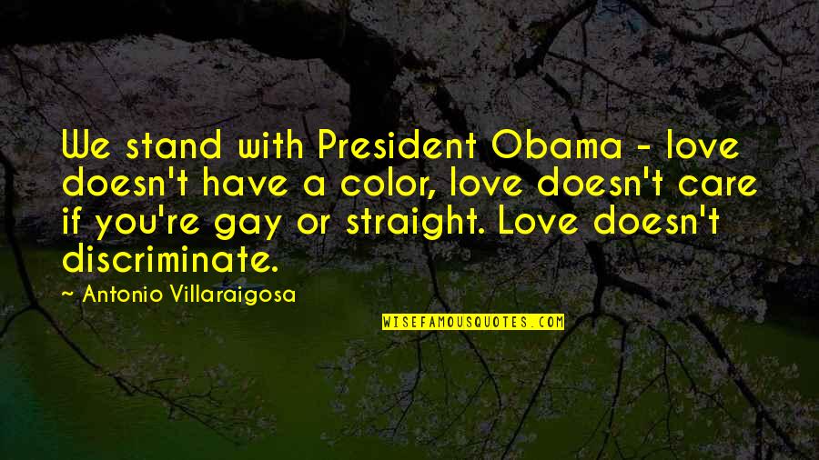 Masterchef Australia Famous Quotes By Antonio Villaraigosa: We stand with President Obama - love doesn't Masterchef Australia Famous Quotes By Antonio Villaraigosa: We stand with President Obama - love doesn't