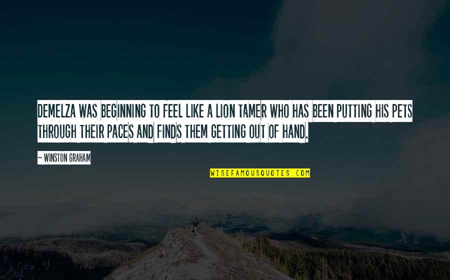 Masterpiece Jessie J Quotes By Winston Graham: Demelza was beginning to feel like a lion