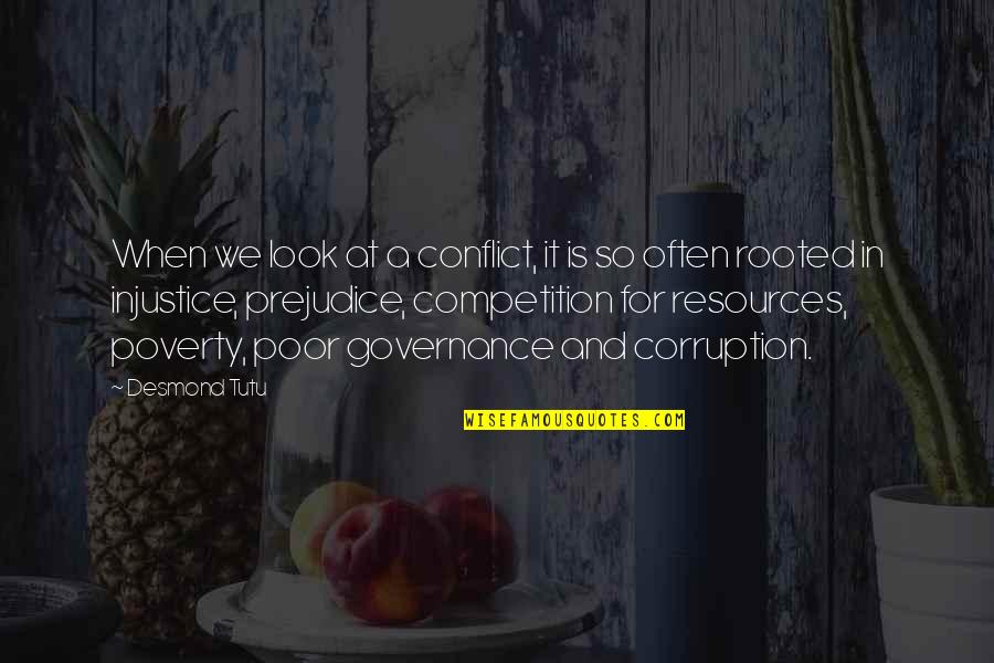 Mastigar Chiclete Quotes By Desmond Tutu: When we look at a conflict, it is Mastigar Chiclete Quotes By Desmond Tutu: When we look at a conflict, it is