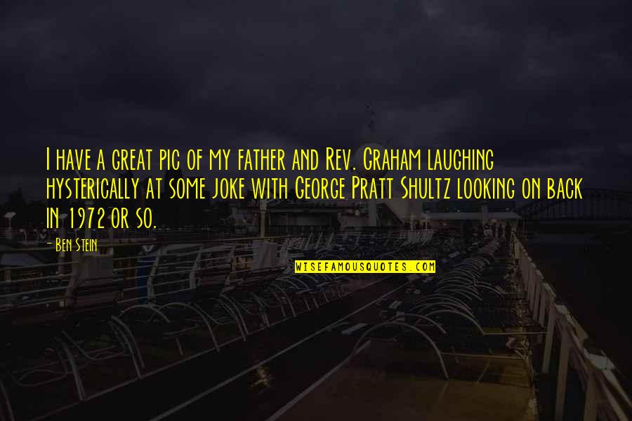 Mastromatteo Gull Quotes By Ben Stein: I have a great pic of my father Mastromatteo Gull Quotes By Ben Stein: I have a great pic of my father