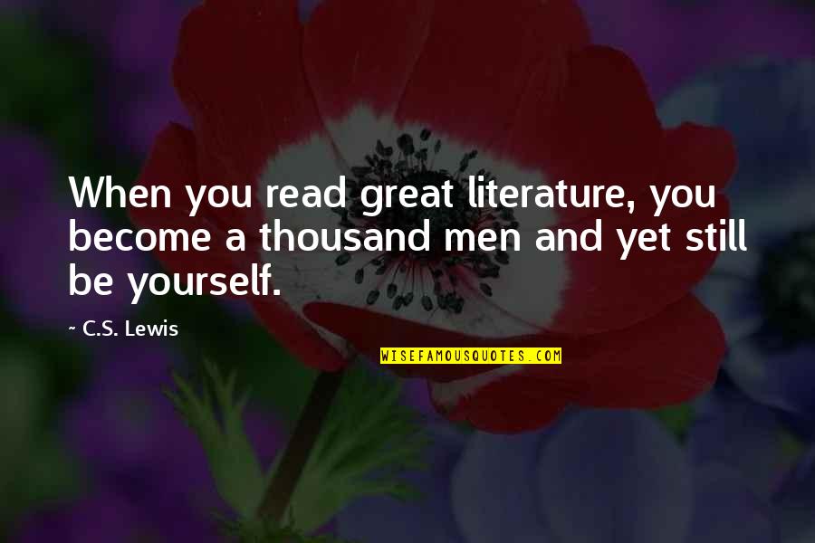 Mastrota Obituary Quotes By C.S. Lewis: When you read great literature, you become a