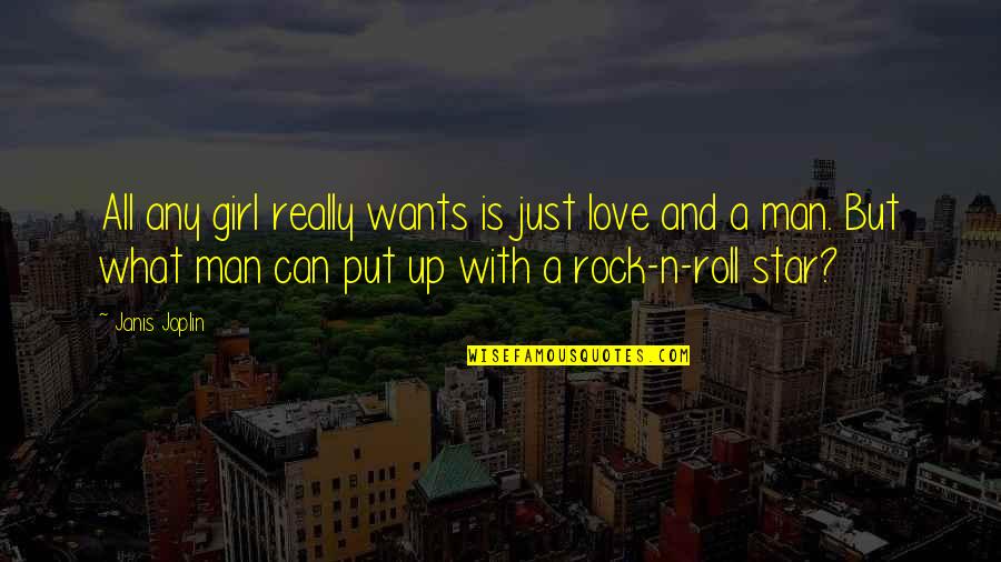Matchanu Quotes By Janis Joplin: All any girl really wants is just love
