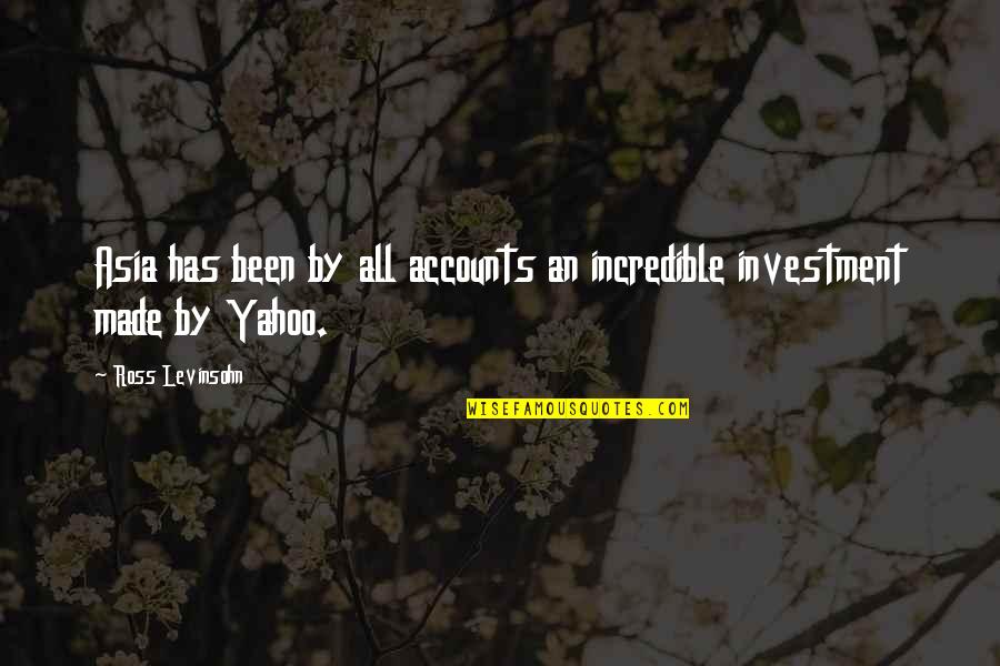 Materialista Definicion Quotes By Ross Levinsohn: Asia has been by all accounts an incredible