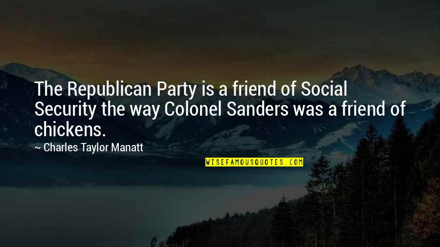 Math Exam Funny Quotes By Charles Taylor Manatt: The Republican Party is a friend of Social