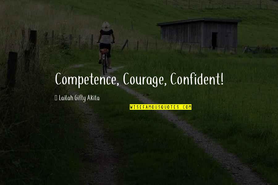 Matilda Trunchbull Quotes By Lailah Gifty Akita: Competence, Courage, Confident! Matilda Trunchbull Quotes By Lailah Gifty Akita: Competence, Courage, Confident!