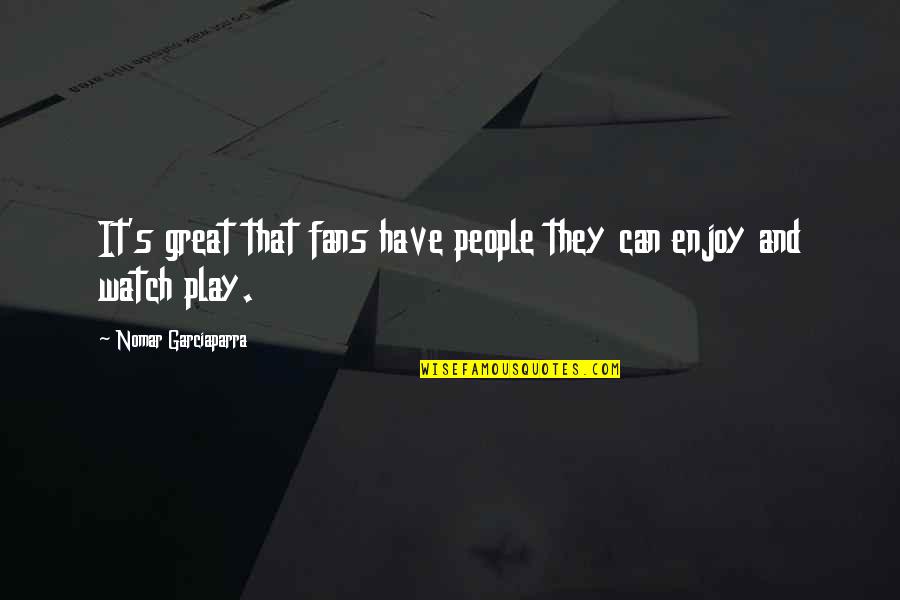 Matt Smith Doctor Quotes By Nomar Garciaparra: It's great that fans have people they can Matt Smith Doctor Quotes By Nomar Garciaparra: It's great that fans have people they can