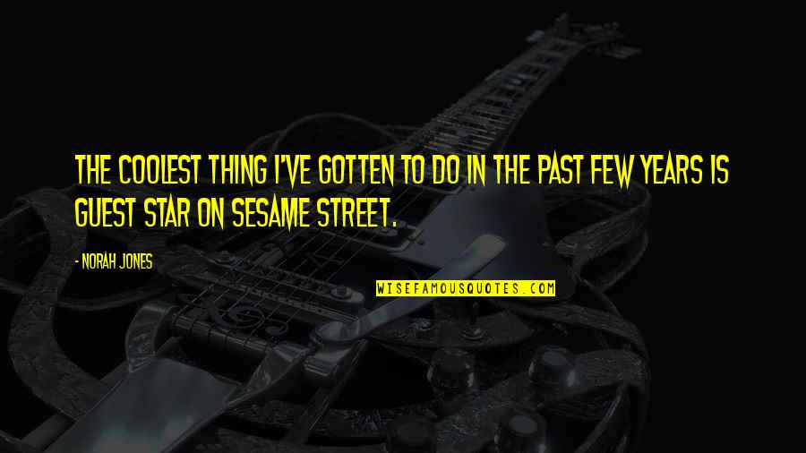 Matter Themes Quotes By Norah Jones: The coolest thing I've gotten to do in