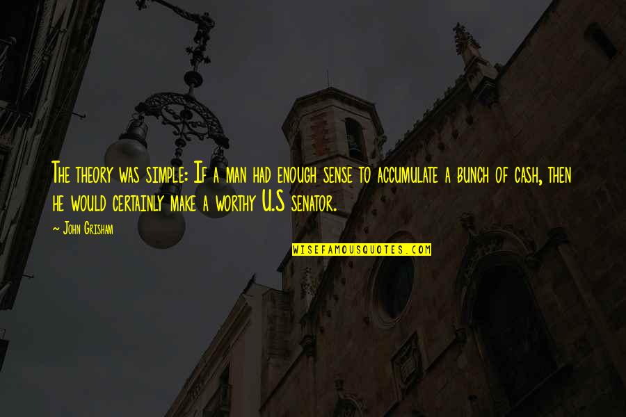 Maturation Arrest Quotes By John Grisham: The theory was simple: If a man had Maturation Arrest Quotes By John Grisham: The theory was simple: If a man had