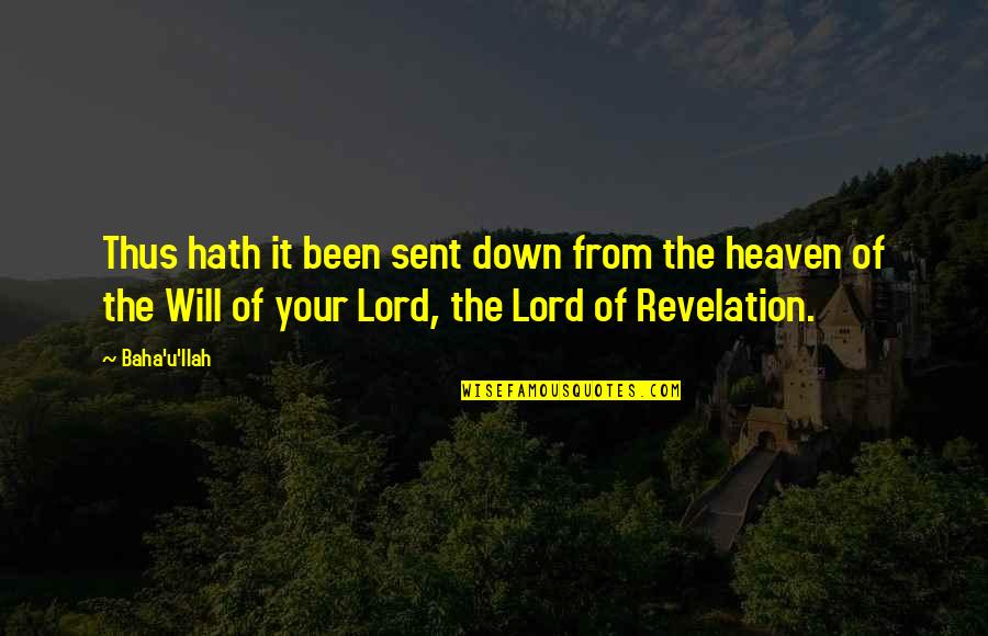 Mavado Quotes By Baha'u'llah: Thus hath it been sent down from the Mavado Quotes By Baha'u'llah: Thus hath it been sent down from the