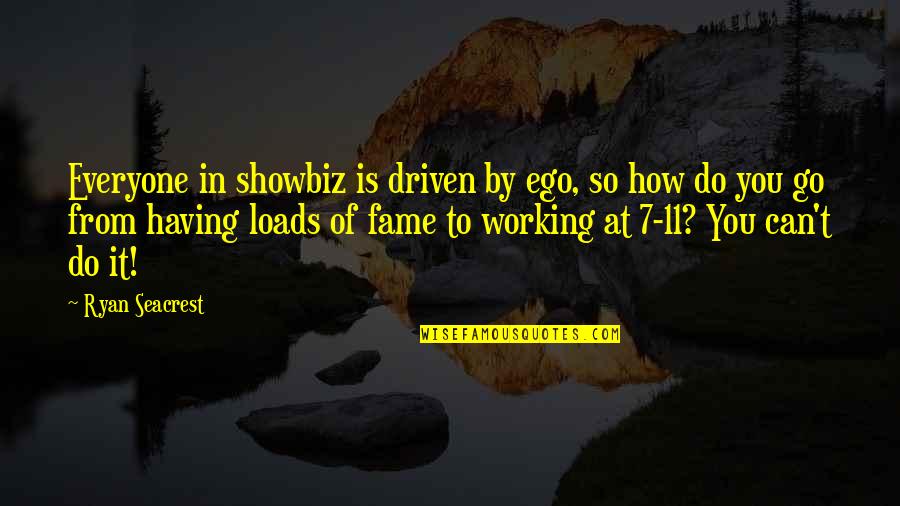 Mavili Square Quotes By Ryan Seacrest: Everyone in showbiz is driven by ego, so Mavili Square Quotes By Ryan Seacrest: Everyone in showbiz is driven by ego, so