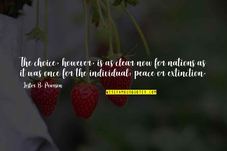Mavis Fairy Tail Quotes By Lester B. Pearson: The choice, however, is as clear now for Mavis Fairy Tail Quotes By Lester B. Pearson: The choice, however, is as clear now for