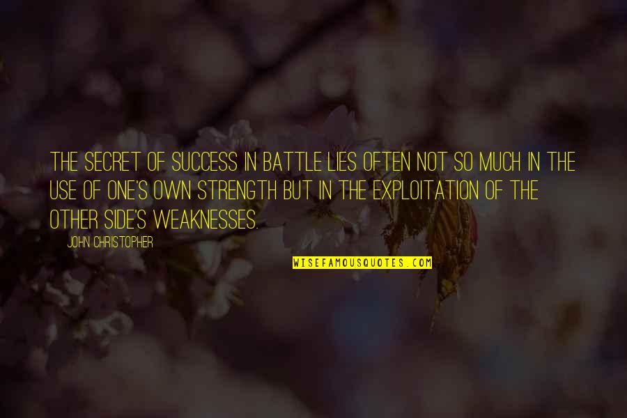 Maxcy Hall Quotes By John Christopher: The secret of success in battle lies often Maxcy Hall Quotes By John Christopher: The secret of success in battle lies often