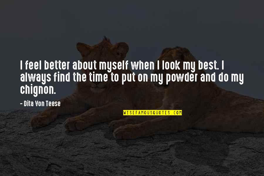 Maxwell Sheffield Quotes By Dita Von Teese: I feel better about myself when I look Maxwell Sheffield Quotes By Dita Von Teese: I feel better about myself when I look