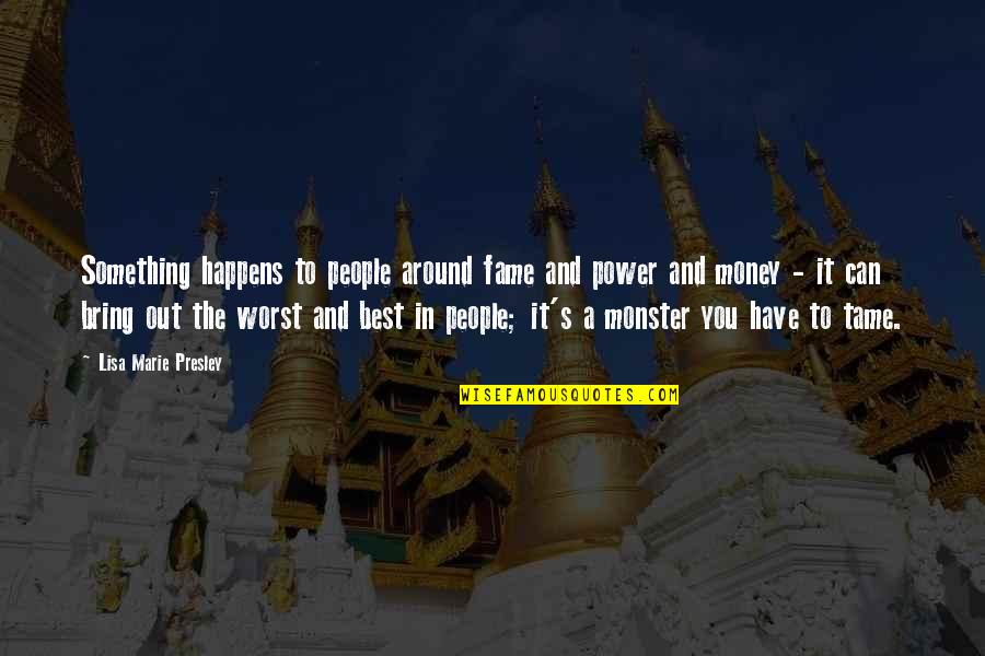 May Day Inspirational Quotes By Lisa Marie Presley: Something happens to people around fame and power May Day Inspirational Quotes By Lisa Marie Presley: Something happens to people around fame and power
