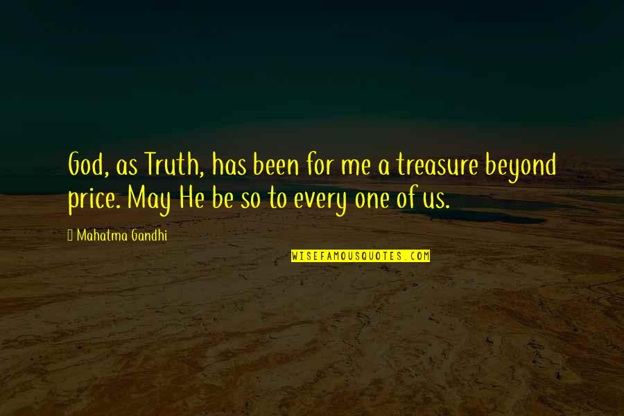 May God Be With Me Quotes By Mahatma Gandhi: God, as Truth, has been for me a May God Be With Me Quotes By Mahatma Gandhi: God, as Truth, has been for me a