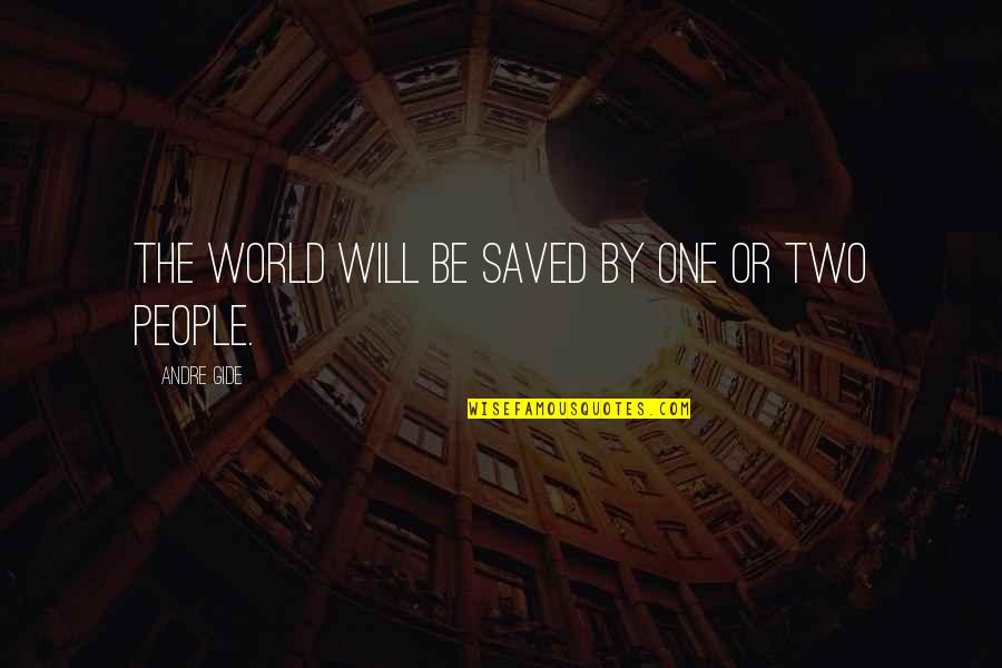 Mayama Takumi Quotes By Andre Gide: The world will be saved by one or Mayama Takumi Quotes By Andre Gide: The world will be saved by one or