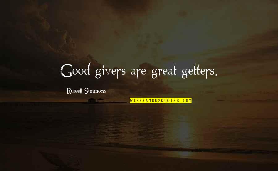 Mayane Congregate Quotes By Russell Simmons: Good givers are great getters.