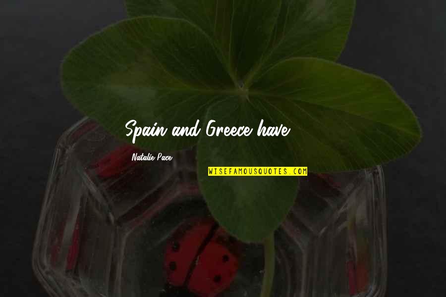 Mayday Parade Song Lyrics Quotes By Natalie Pace: Spain and Greece have 25%
