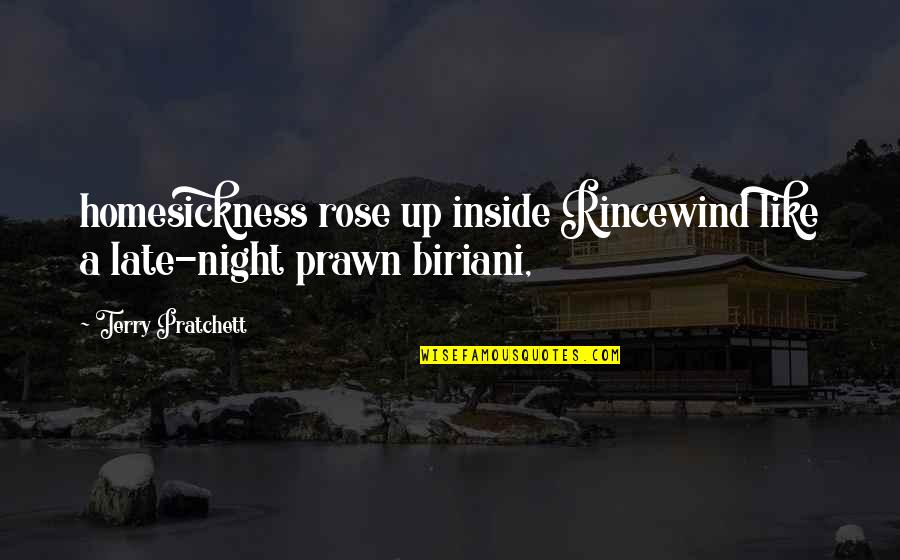 Mayfair Quotes By Terry Pratchett: homesickness rose up inside Rincewind like a late-night Mayfair Quotes By Terry Pratchett: homesickness rose up inside Rincewind like a late-night