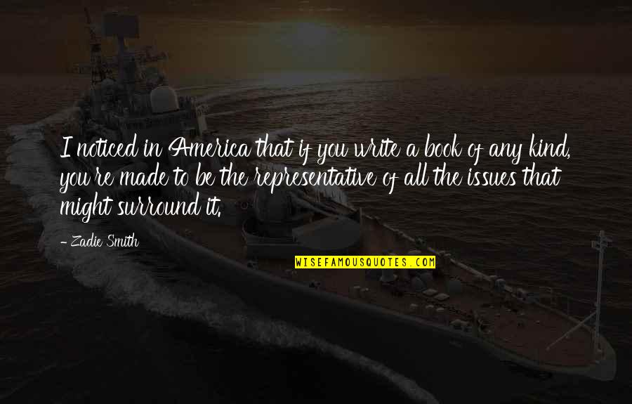 Mayus Quotes By Zadie Smith: I noticed in America that if you write Mayus Quotes By Zadie Smith: I noticed in America that if you write