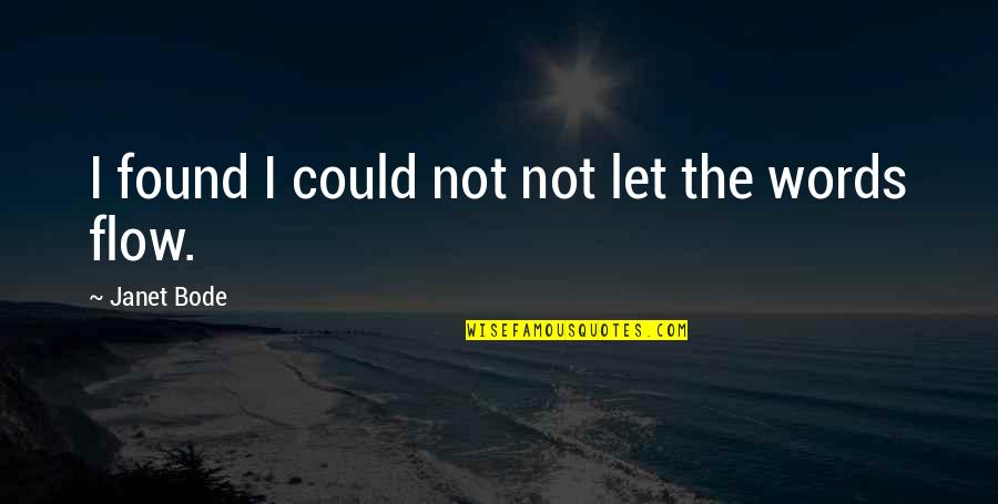 Mazhab Hanafi Quotes By Janet Bode: I found I could not not let the Mazhab Hanafi Quotes By Janet Bode: I found I could not not let the