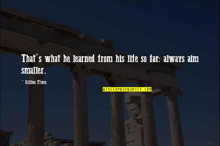 Mazouzi Youtube Quotes By Gillian Flynn: That's what he learned from his life so Mazouzi Youtube Quotes By Gillian Flynn: That's what he learned from his life so