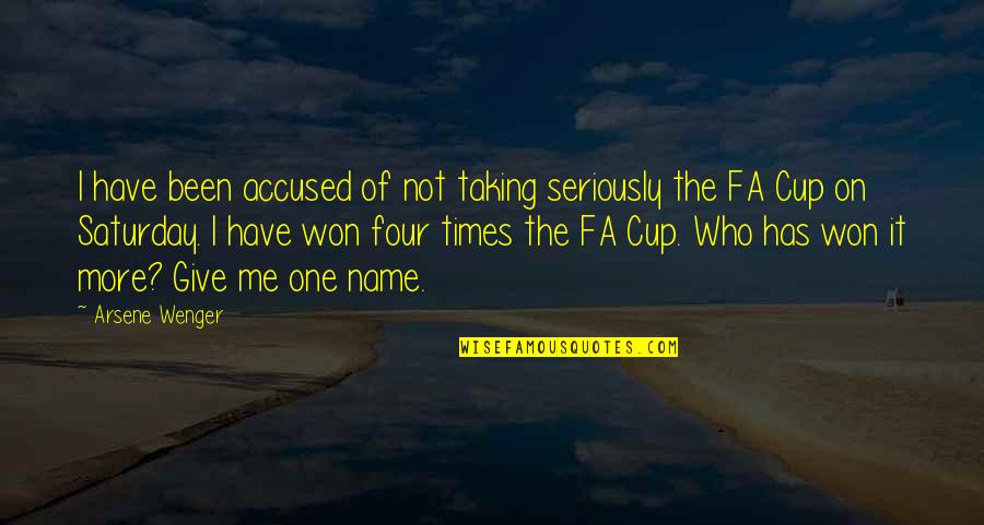 Mazoyeres Quotes By Arsene Wenger: I have been accused of not taking seriously Mazoyeres Quotes By Arsene Wenger: I have been accused of not taking seriously