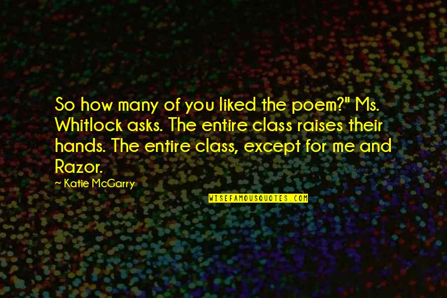 Mazzarolo Quotes By Katie McGarry: So how many of you liked the poem?" Mazzarolo Quotes By Katie McGarry: So how many of you liked the poem?"