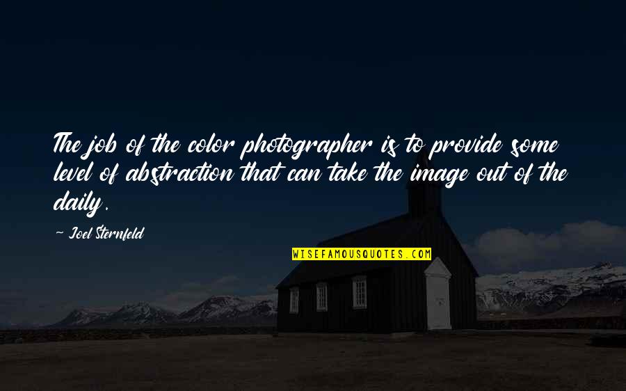 Mazzocchi Wrecking Quotes By Joel Sternfeld: The job of the color photographer is to