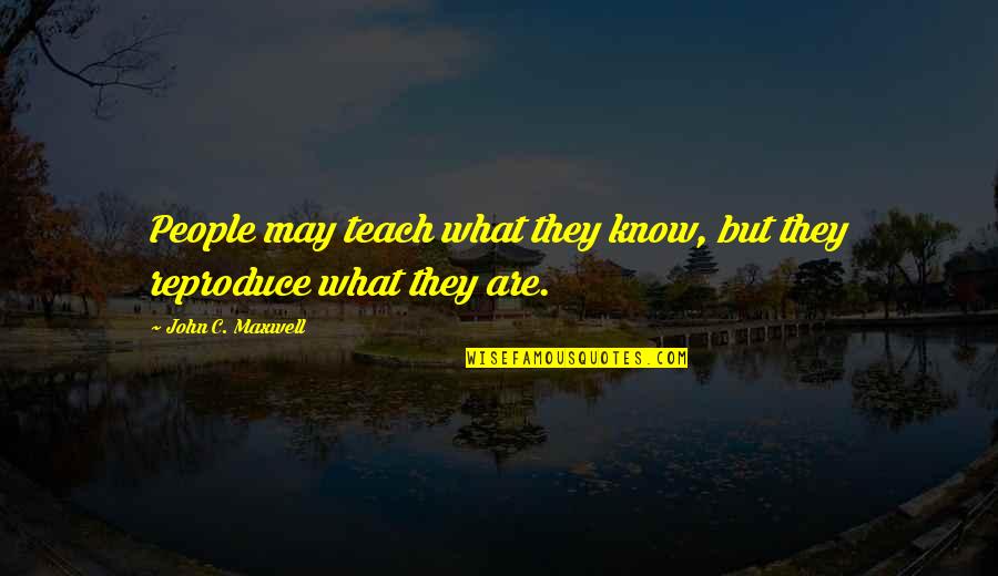 Mbarek Sryfi Quotes By John C. Maxwell: People may teach what they know, but they