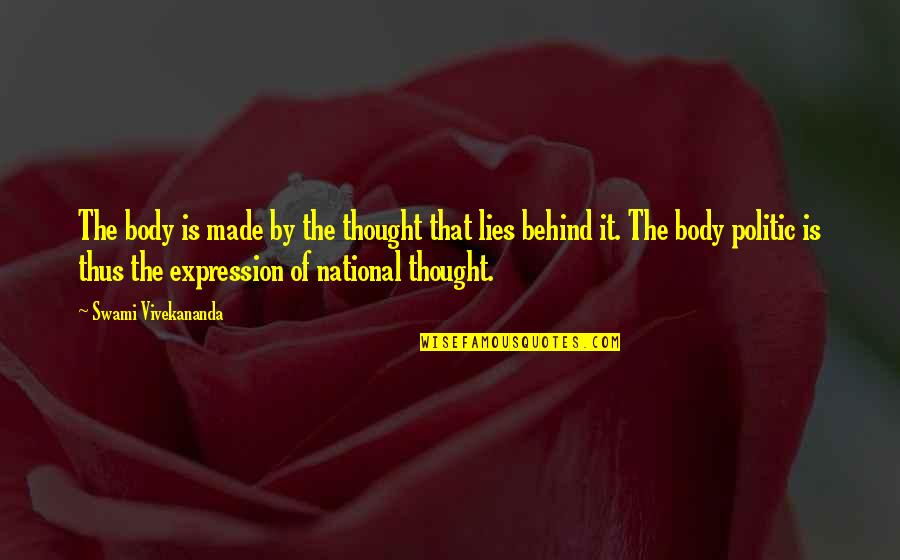 Mbenaissa Quotes By Swami Vivekananda: The body is made by the thought that