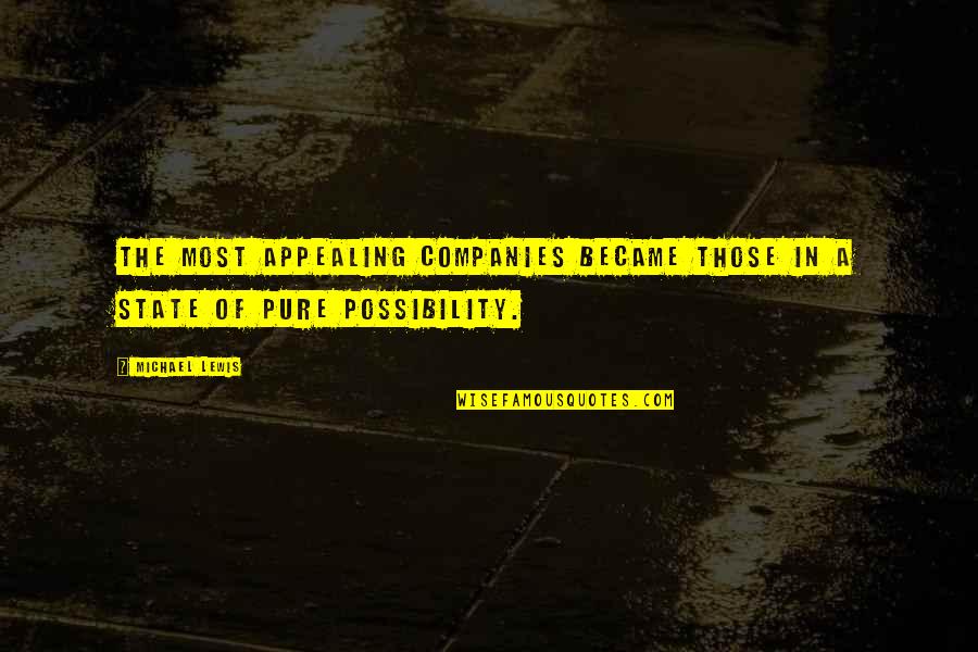 Mbuvi Sonko Quotes By Michael Lewis: The most appealing companies became those in a