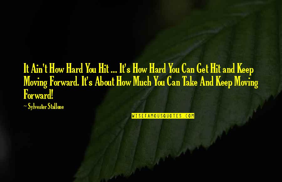 Mc Guime Quotes By Sylvester Stallone: It Ain't How Hard You Hit ... It's
