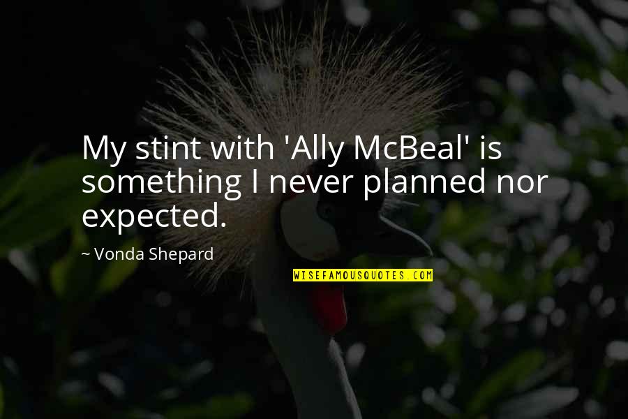 Mcbeal Quotes By Vonda Shepard: My stint with 'Ally McBeal' is something I