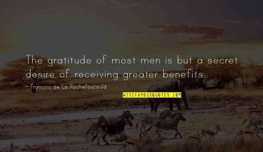 Mcbrearty Family Sport Quotes By Francois De La Rochefoucauld: The gratitude of most men is but a