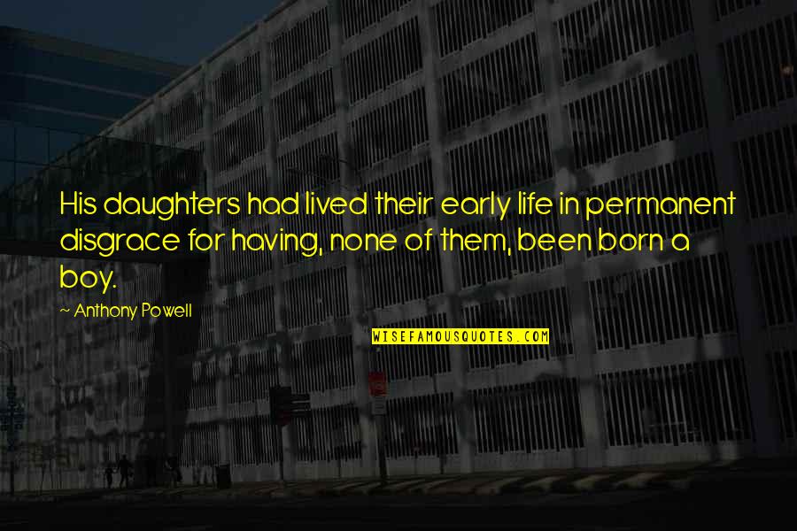 Mccarrick News Quotes By Anthony Powell: His daughters had lived their early life in