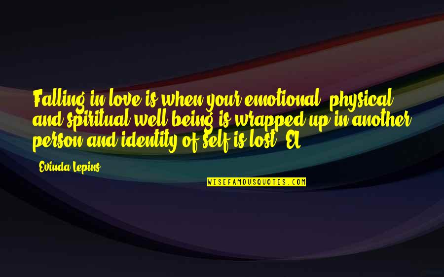 Mcchicken Recipe Quotes By Evinda Lepins: Falling in love is when your emotional, physical