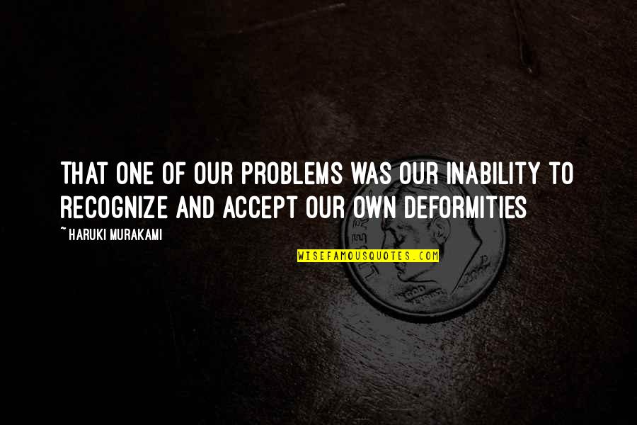 Mcclelland Quotes By Haruki Murakami: That one of our problems was our inability Mcclelland Quotes By Haruki Murakami: That one of our problems was our inability