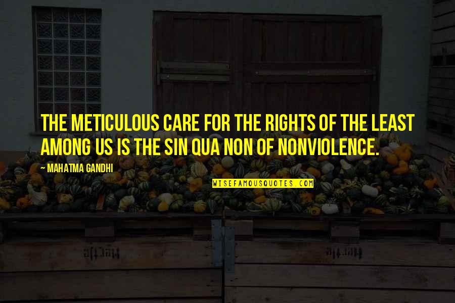 Mccollins Umeh Quotes By Mahatma Gandhi: The meticulous care for the rights of the Mccollins Umeh Quotes By Mahatma Gandhi: The meticulous care for the rights of the