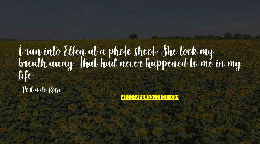 Mccraney Construction Quotes By Portia De Rossi: I ran into Ellen at a photo shoot. Mccraney Construction Quotes By Portia De Rossi: I ran into Ellen at a photo shoot.