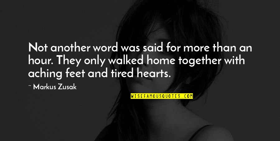 Mccullin Culkin Quotes By Markus Zusak: Not another word was said for more than