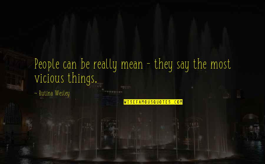 Mceachran Tartan Quotes By Rutina Wesley: People can be really mean - they say Mceachran Tartan Quotes By Rutina Wesley: People can be really mean - they say