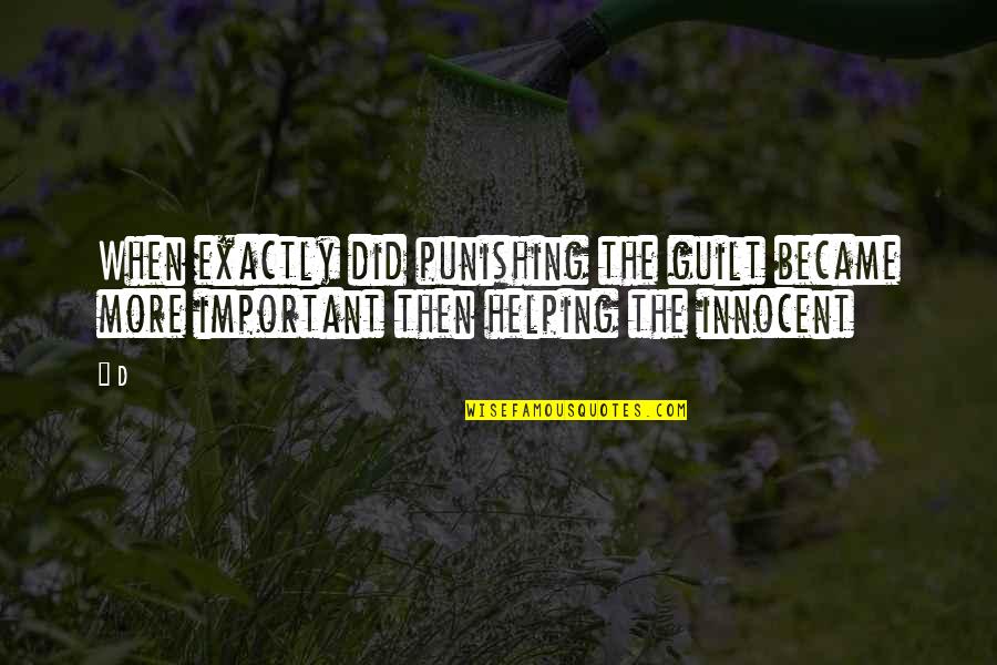 Mcenaneys Lincoln Quotes By D: When exactly did punishing the guilt became more